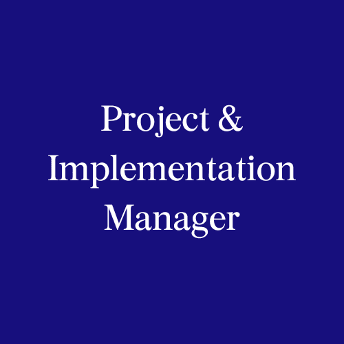  Project & Implementation Manager